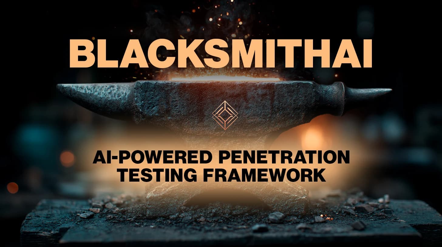 BlacksmithAI Launches Multi-Agent Penetration Testing Framework