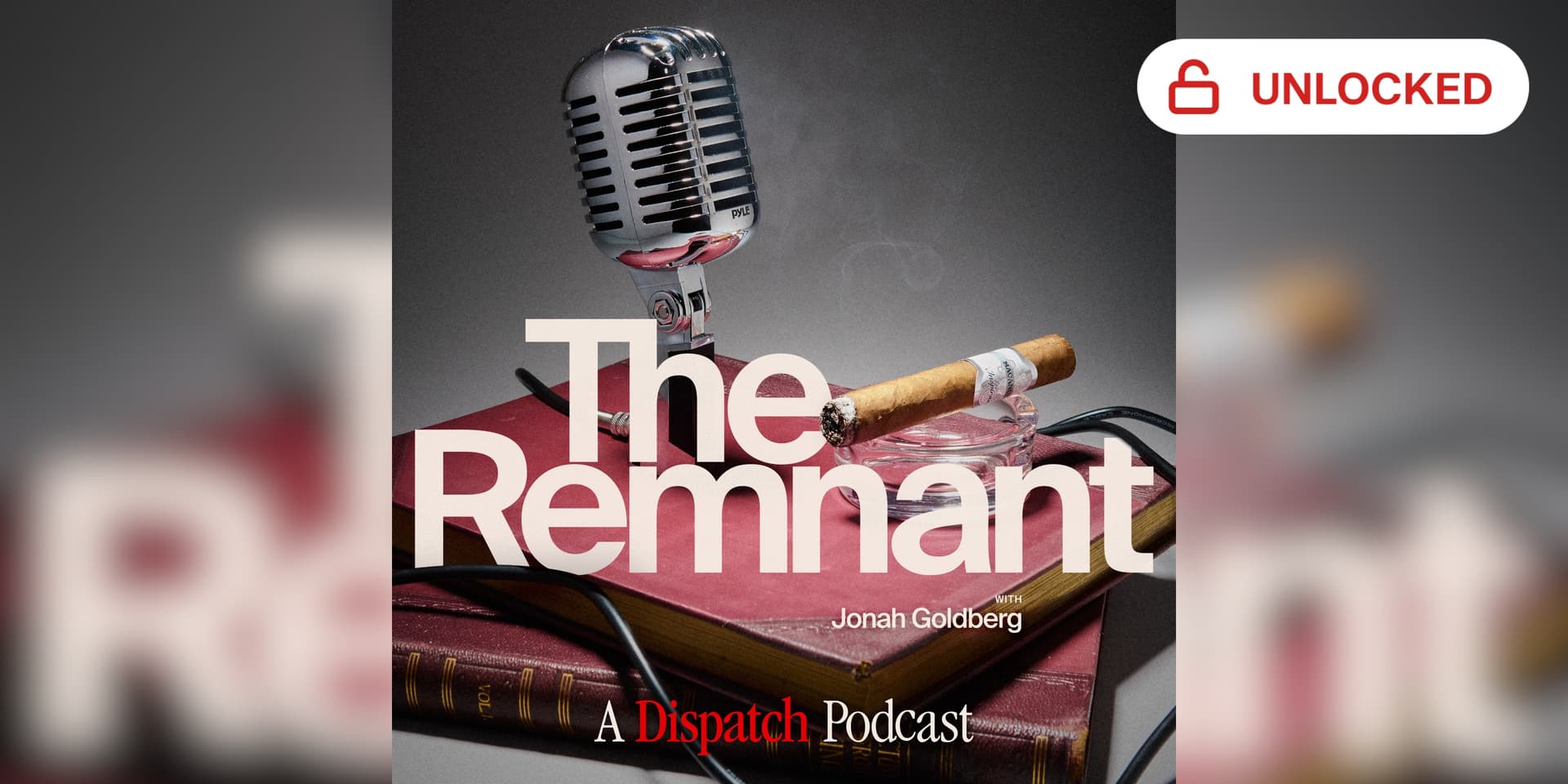 Jonah Goldberg Resumes Hosting The Remnant Podcast