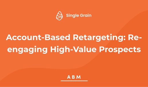 Account-Based Retargeting Enhances B2B Engagement Efficiency