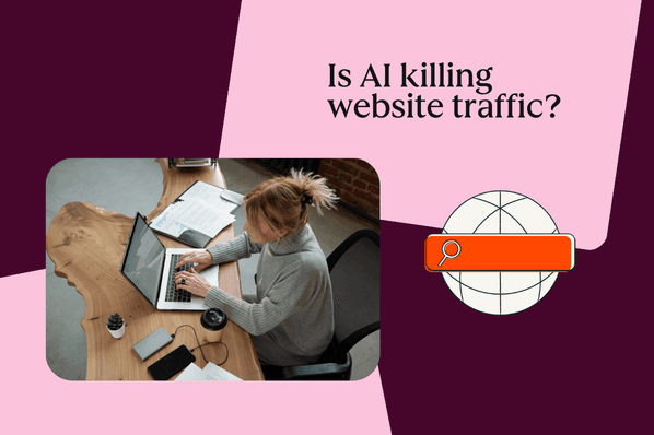 AI Overviews Reduce Website Organic Traffic