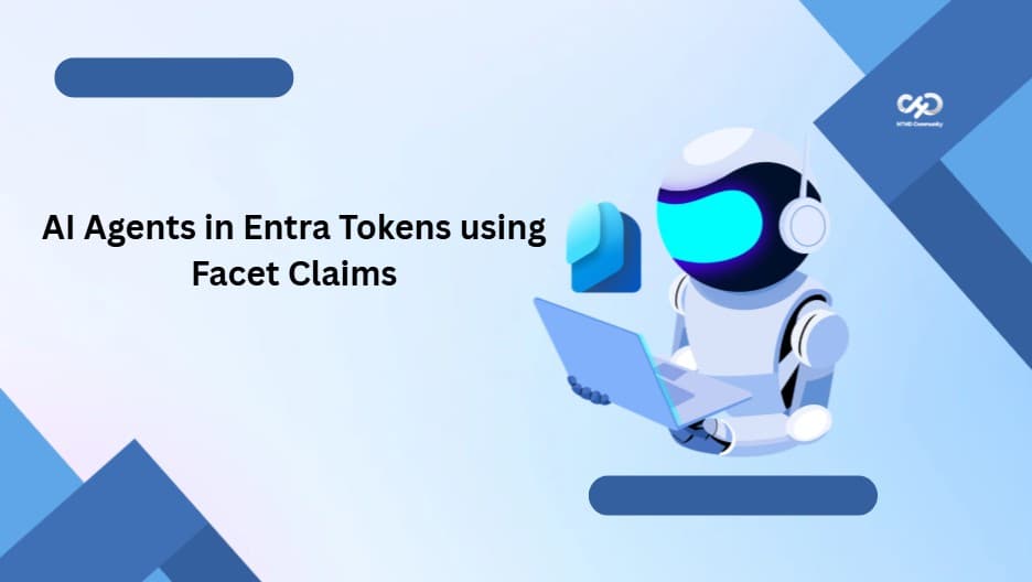 Entra Adds Facet Claims For Agent Identification