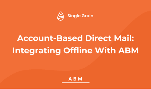 Account-Based Marketing Integrates Direct Mail Strategies